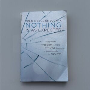 On the edge of society nothing is as expected